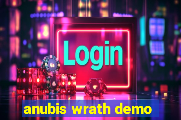 anubis wrath demo